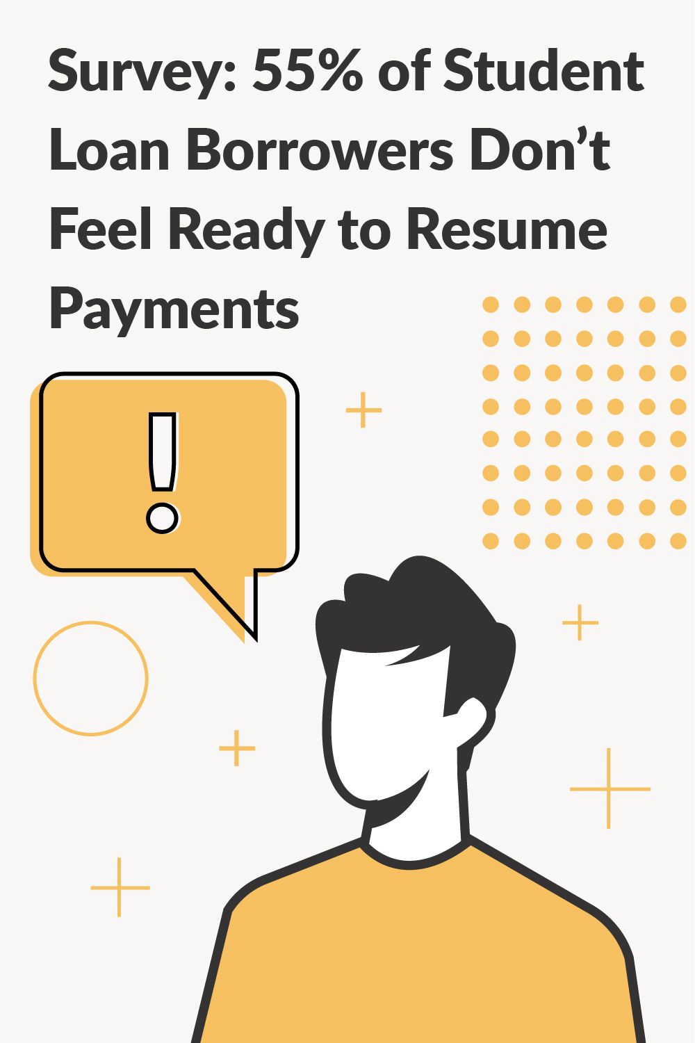 Student Loan Borrowers Are Not Ready To Resume Payments